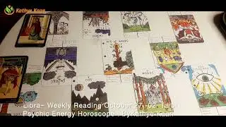 LIBRA ~ Weekly Reading October 27  02🌹 Tarot Psychic Energy Horoscope 💫 @Kathye Kaan