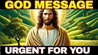 🔴God Urgent Message for you today | God message today |Jesus Christ message |