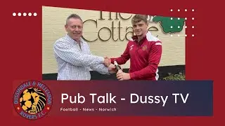 Pub Talk with Ricky Cleverly | Dussy v Wroxham Res 7 January 2023