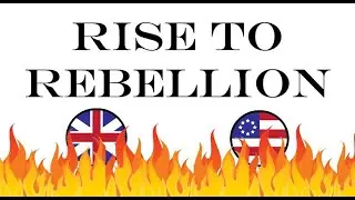 Rise to Rebellion: Virtual Representation, The Townshend Acts, & The Daughters of Liberty