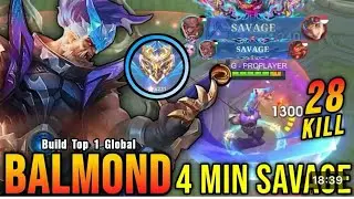 Mobile Legends, Балмонд, 4 мин, Savage, сборка, топ-1 в мире, 28 убийств.