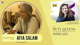 Duty Queens Podcast | Afia Salam| Apna Wallet