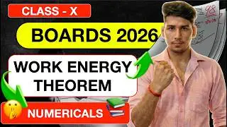 Work Energy Theorem: Most Important Numericals | Class 10 Physics Boards 2026