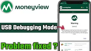 Moneyview App USB Debugging Problem? How to Set USB Debugging Mode Correctly! 🔧📱