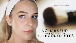 No makeup makeup look for hooded eyes
