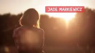 Jade Markiewicz, new release song 
