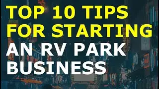 How to Start a RV Park Business | Free RV Park Business Plan Template Included