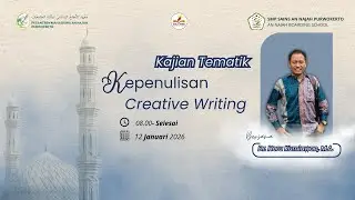 🔴[LIVE] Kajian Tematik Creative Writing of The Gen Z Bersama Bpk. Dr. Heru Kurniawan, M.A.
