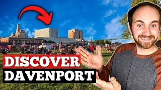 Should I Move to Davenport Iowa - 9 reasons why YOU Should