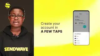 How to Sign up to Sendwave