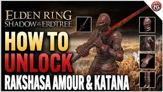 Where to Get Rakshasa Armor Set & Rakshasa Great Katana | Elden Ring: Shadow of the Erdtree