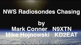 NWS Radiosondes Chasing