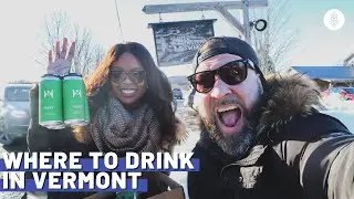 WHERE TO DRINK CRAFT BEER IN VERMONT PART 1 | The Green Mountain State Vlog