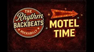 The Rhythm Backbeats   Motel Time