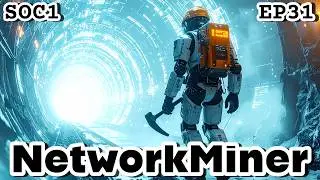 NetworkMiner For Beginners | SOC1 EP31 | TryHackMe Network Traffic Analysis
