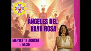 &Aacute;NGELES del RAYO ROSA