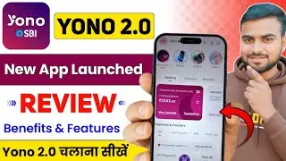 Yono SBI new app launched ! Yono SBI new update Review ! Yono 2.0 Benefits & Features