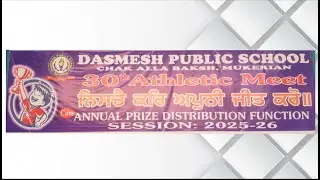 DASMESH PUBLIC SCHOOL CHAK ALLA BAKSH, MUKERIAN 30th Athletic Meet