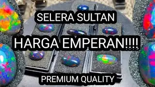 KUALITAS BAGUS KALIMAYA & BLACK OPAL BANTEN 24 Oktober 2022
