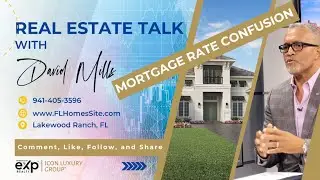 Mortgage Rate Confusion