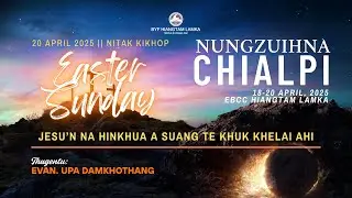 Jesun Na Hinkhua A Suangte Khuk Khelai Ahi | Evan. Upa Damkhothang | Hun 5 Na | EBCC Hiangtam Lamka