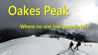 Winter Ascent of Oakes Peak | North Cascades Washington State