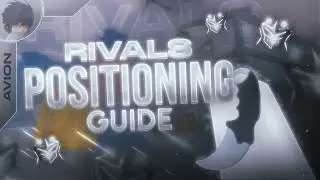 Get PERFECT Map Positioning! (IN-DEPTH GUIDE) | RIVALS Map Guide