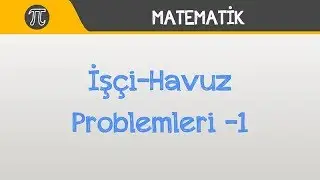 İşçi-Havuz Problemleri -1