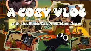 Play & Work Together 🐱☕ A Cozy Vlog with the Black Cat Production Team