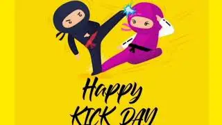 Happy Kick Day 2021/Kick Day Whatsapp status/Kick Day status