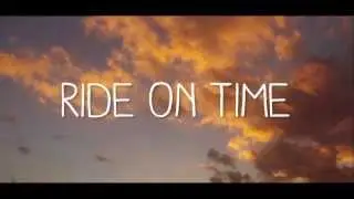 Ride on Time (Teaser 2)