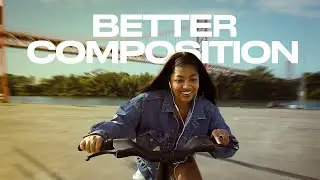 3 ways to Make Better Composition for Filmmaking