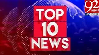 Today Top Ten News | 07 July 2020 | 92NewsHD