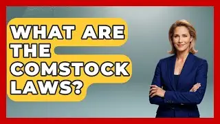 What Are The Comstock Laws? - Womens Wisdom and Power