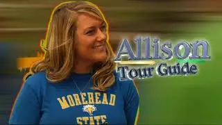 Morehead State University Campus Tour: The Movie