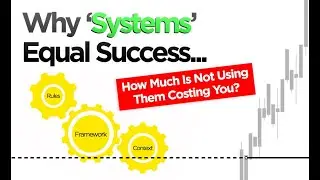 Why &lsquo;Systems&rsquo; Equal Success (How Much Is Not Using Them Costing You?)