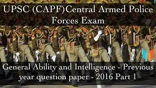 UPSC | CAPF | General Ability and Intelligence | Previous year question paper | 2016 | Part 1