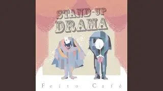 Stand-Up Drama