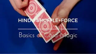 Hindu Shuffle + Force | Basics of Card Magic