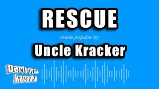 Uncle Kracker - Rescue (Karaoke Version)