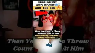Boxing Knockout Setups Explained!😱🥶|#boxing #boxingtechnique