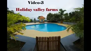 Video-3 Holiday Valley Farms Neighbour&rsquo;s Plots