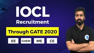 IOCL Recruitment | Through GATE 2020 | EE , ME, CE & CHEM