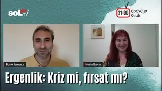 Ebeveyn Okulu: Ergenlik: Kriz mi, fırsat mı?
