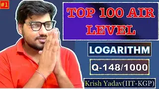 🔥 Ranker Logarithm Question 148/1000  | IIT JEE Advanced | Toughest Problems Solved