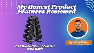 My Honest Product Features Reviewed of CAP Barbell Dumbbell Set with Rack | Zitting Reviews
