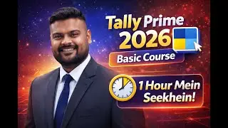 Tally Prime Tutorial for Beginners in Hindi | Complete Tally Prime Tutorial 2026