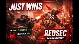 Just Wins | Redsec Gameplay