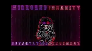 NEW MIRRORED DUST SANS SNEAKPEAK (undertale judgment day CHARA UPDATE)