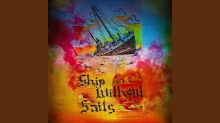 Ship Without Sails